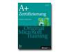 A+ Zertifizierung - Original Microsoft Training - Ed. 3 - self-training course - CD - German