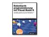 Datenbankprogrammierung mit Visual Basic 6 - self-training course - CD - German