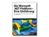 Microsoft .NET - Eine Einfhrung - reference book - German